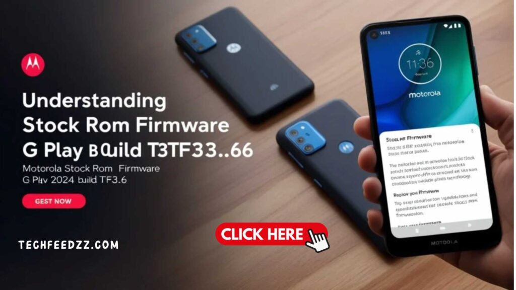 Motorola Stock Rom Firmware G Play 2024 Build t3tf33.66