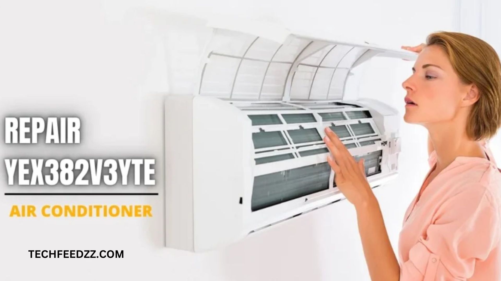 Repair yex382v3yte Air Conditioner